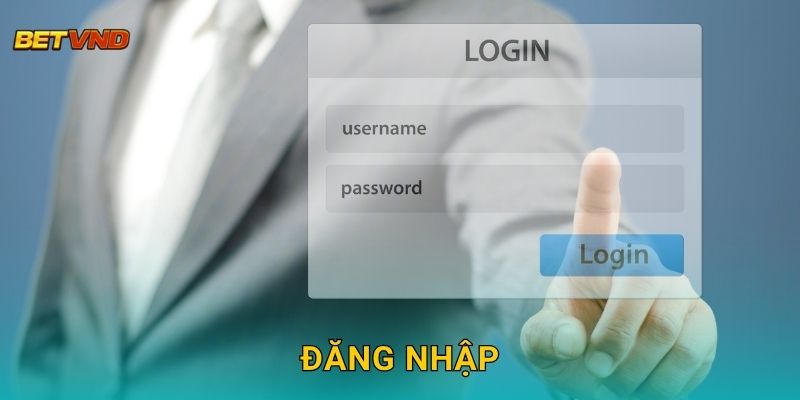 Đăng nhập an toàn – Truy cập nhanh tài khoản cá cược Betvnd